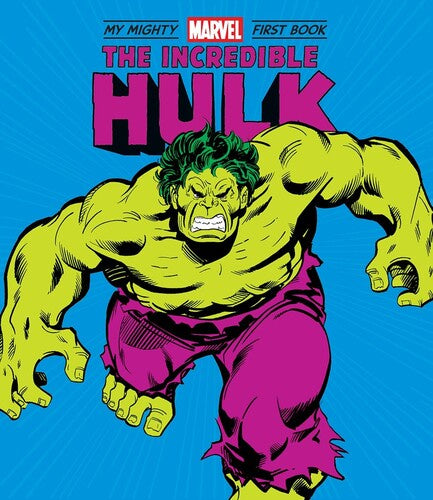 My Mighty Marvel First Book The Incredible Hulk