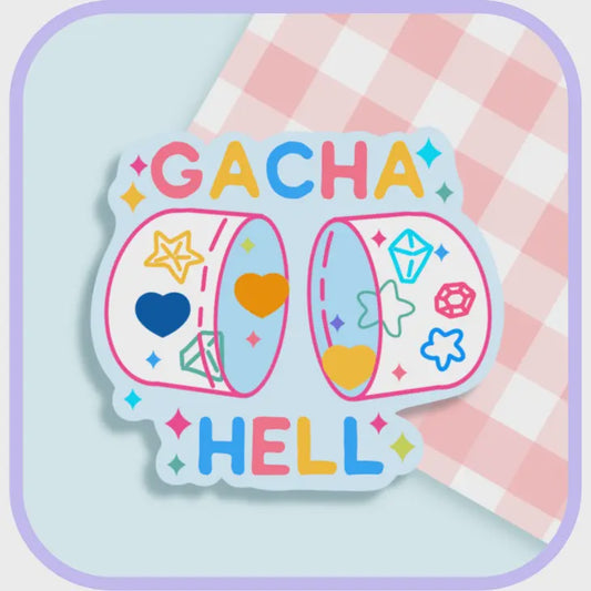 "Gacha Hell" Sticker