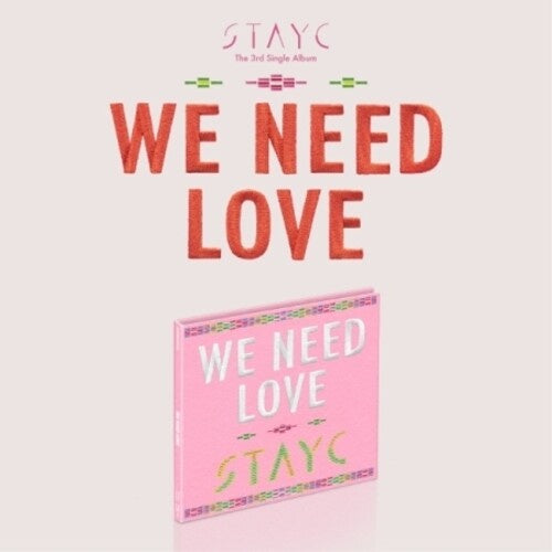 STAYC -  We Need Love (Digipack ver.)