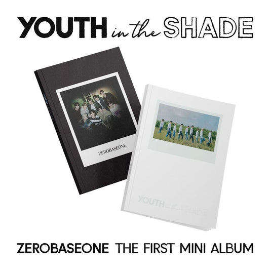 ZEROBASEONE (ZB1) - Youth in the Shade